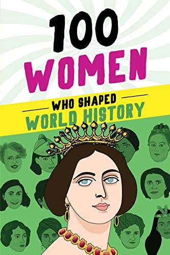 Beispielbild fr 100 Women Who Shaped World History zum Verkauf von Blackwell's
