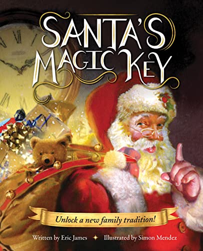 Beispielbild fr Santa's Magic Key: A New Christmas Tale and Stocking Stuffer for Boys and Girls! zum Verkauf von GF Books, Inc.