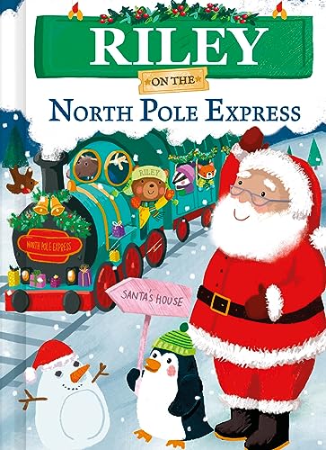 Stock image for Riley on the North Pole Express: A Personalized Christmas Picture Book Story for Toddlers and Kids (North Pole Express Bears) for sale by Jenson Books Inc