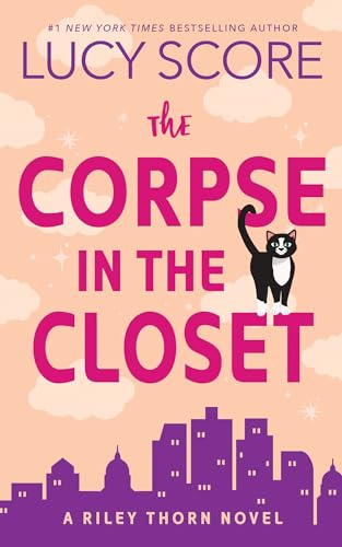Beispielbild fr The Corpse in the Closet: A Riley Thorn Novel (Riley Thorn, 2) zum Verkauf von BooksRun