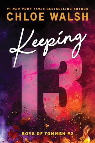

Keeping 13 (Boys of Tommen, 2) [Paperback] Walsh, Chloe