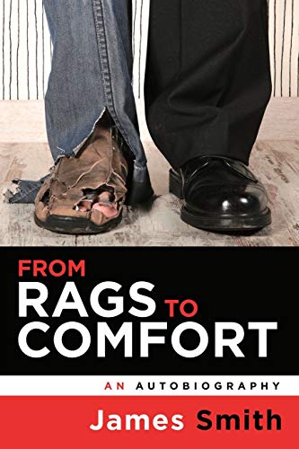 Imagen de archivo de From Rags to Comfort: An Autobiography a la venta por Lucky's Textbooks