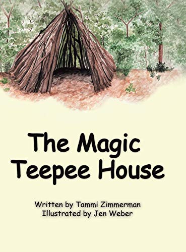 Stock image for The Magic Teepee House for sale by Books From California