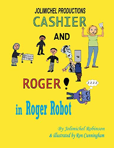 Stock image for Cashier and Roger in Roger Robot for sale by Lucky's Textbooks
