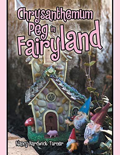 Imagen de archivo de Chrysanthemum Peg in Fairyland a la venta por WorldofBooks