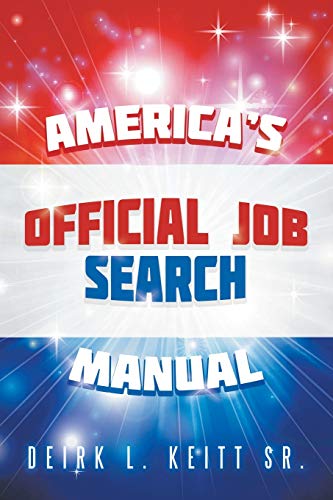 Imagen de archivo de America's Official Job Search Manual a la venta por ThriftBooks-Dallas