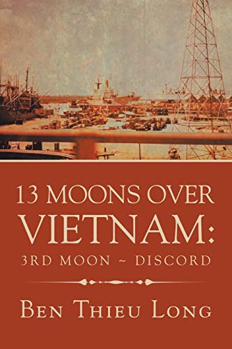 Stock image for 13 Moons over Vietnam: 3rd Moon ~ Discord for sale by Lucky's Textbooks
