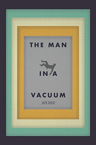 Beispielbild fr The Man in a Vacuum zum Verkauf von WorldofBooks