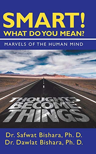 Stock image for Smart! What Do You Mean?: Marvels of the Human Mind for sale by Books From California