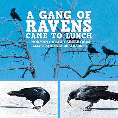 Stock image for A Gang of Ravens Came to Lunch for sale by Lucky's Textbooks