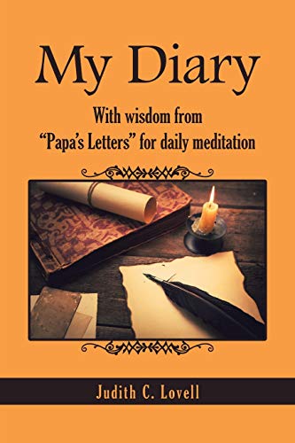 Imagen de archivo de My Diary With wisdom from Papas Letters for daily meditation a la venta por PBShop.store US