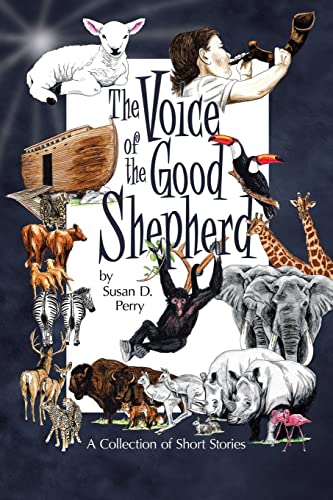 Stock image for The Voice of the Good Shepherd: A Collection of Short Stories for sale by Books From California