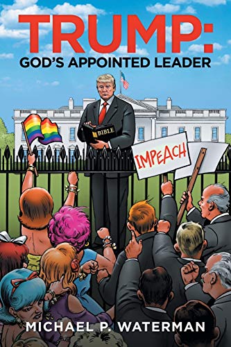 Imagen de archivo de Trump: God's Appointed Leader a la venta por SecondSale