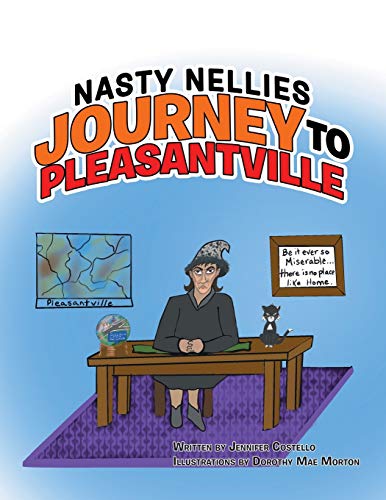 Stock image for Nasty Nellies Journey to Pleasantville for sale by Lucky's Textbooks
