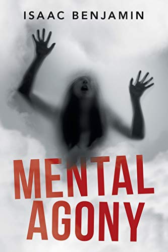 Imagen de archivo de Mental Agony a la venta por Lucky's Textbooks