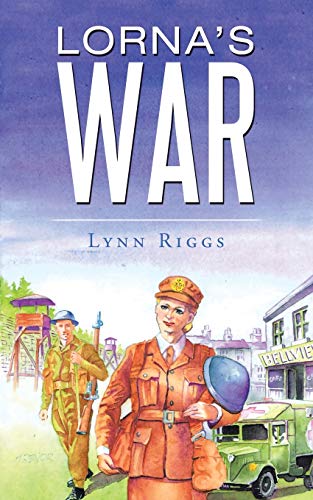 Imagen de archivo de Lorna's War a la venta por Lucky's Textbooks
