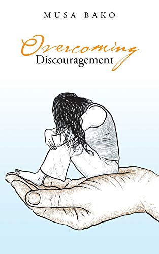 9781728354972: Overcoming Discouragement