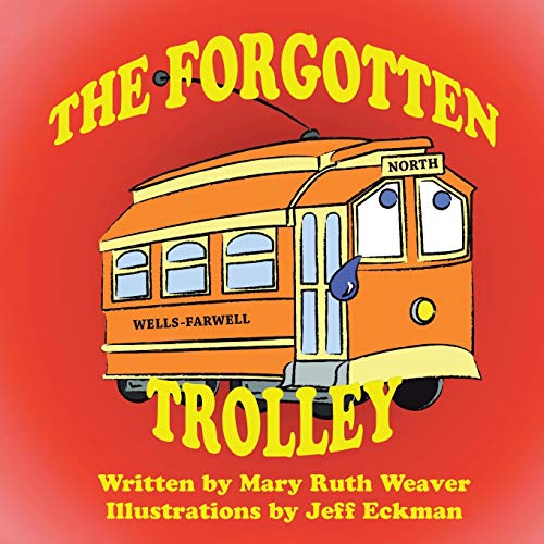 Stock image for The Forgotten Trolley for sale by Lucky's Textbooks