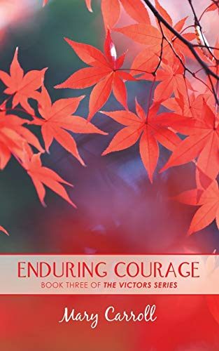 Stock image for Enduring Courage: The Victors Series: A Trilogy of Triumph for sale by WorldofBooks