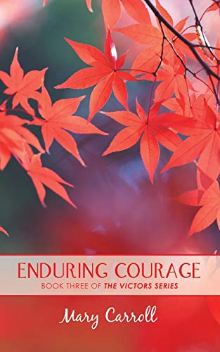 9781728366272: Enduring Courage: The Victors Series: A Trilogy of Triumph
