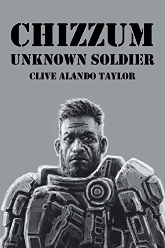 Imagen de archivo de Chizzum: Unknown Soldier a la venta por Lucky's Textbooks