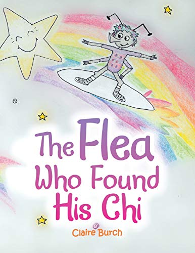 Beispielbild fr The Flea Who Found His Chi zum Verkauf von WorldofBooks
