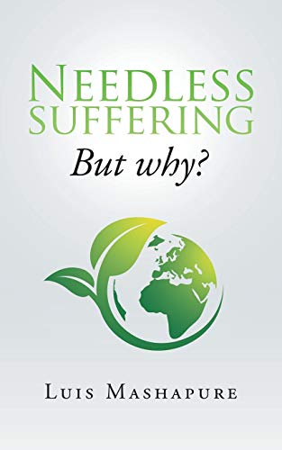 Stock image for Needless Suffering: But Why? for sale by Chiron Media