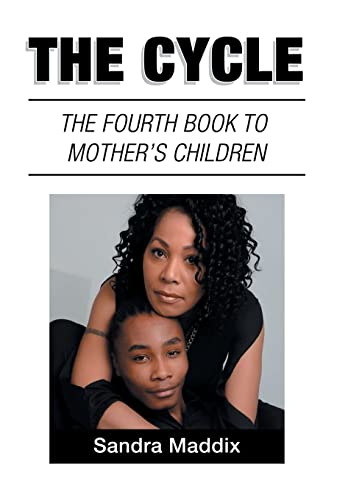 Stock image for The Cycle: The Fourth Book to Mother's Children for sale by Lucky's Textbooks