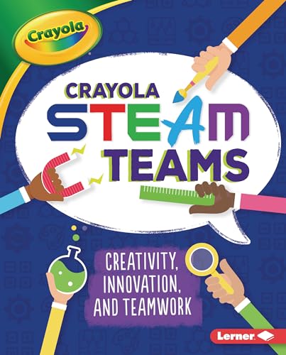 Beispielbild fr Crayola STEAM Teams zum Verkauf von Blackwell's