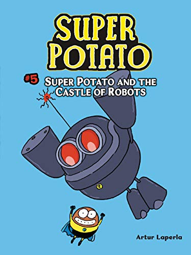 Beispielbild fr Super Potato and the Castle of Robots: Book 5 zum Verkauf von Goodwill