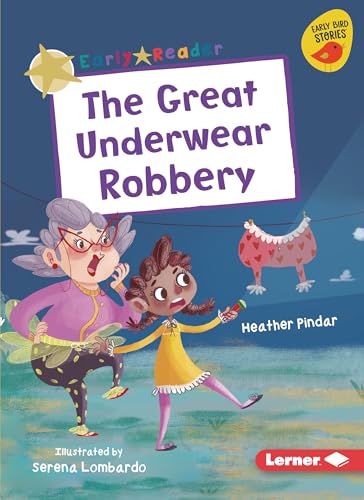 9781728413365: The Great Underwear Robbery (Early Bird Readers ― Gold (Early Bird Stories ™))