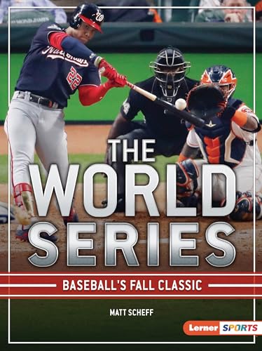 9781728414249: The World Series: Baseball's Fall Classic (The Big Game (Lerner ™ Sports))