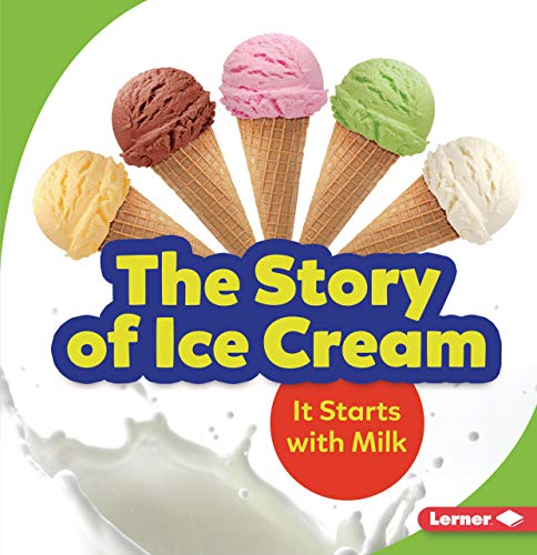 Stock image for The Story of Ice Cream Format: Paperback for sale by INDOO