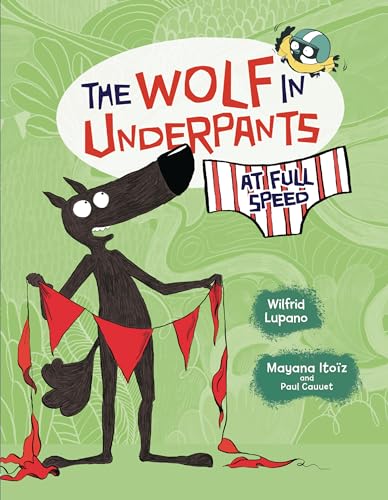 Stock image for The Wolf in Underpants at Full Speed for sale by Lakeside Books