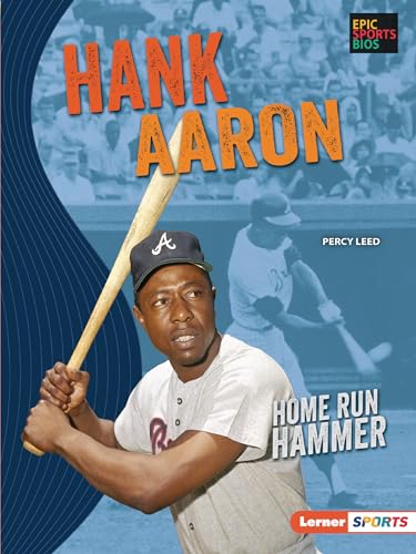 Stock image for Hank Aaron: Home Run Hammer (Epic Sports Bios (Lerner Sports)) for sale by Lakeside Books