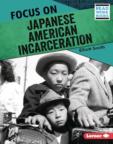 Beispielbild fr Focus on Japanese American Incarceration zum Verkauf von Blackwell's