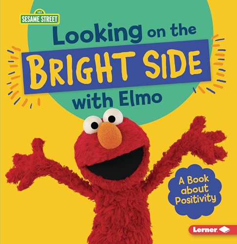Stock image for Looking on the Bright Side with Elmo Format: Paperback for sale by INDOO