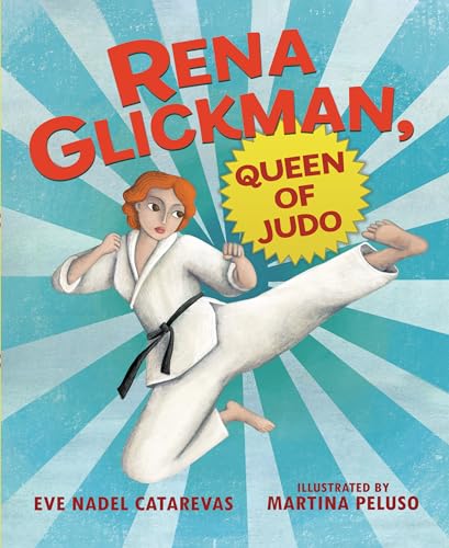9781728427973: Rena Glickman, Queen of Judo