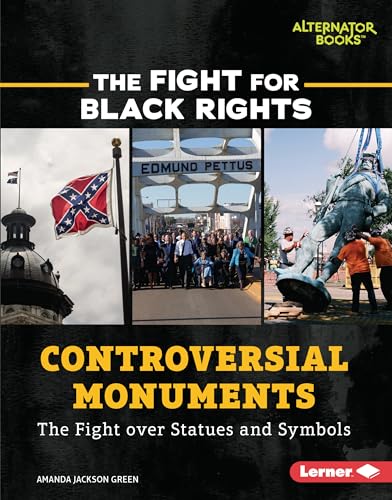 9781728429601: Controversial Monuments: The Fight over Statues and Symbols