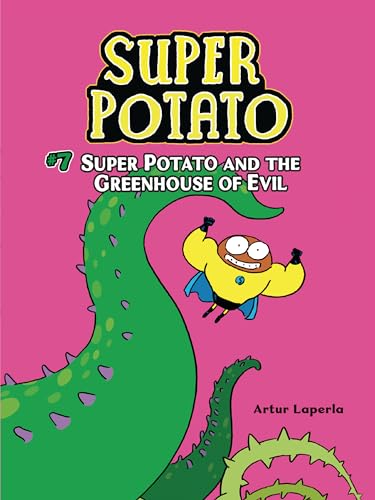 Beispielbild fr Super Potato and the Greenhouse of Evil: Book 7 zum Verkauf von ThriftBooks-Atlanta