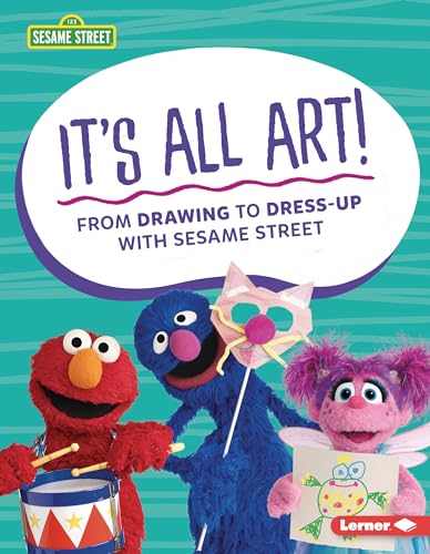 Beispielbild fr It's All Art!: From Drawing to Dress-Up with Sesame Street (R) zum Verkauf von ThriftBooks-Atlanta