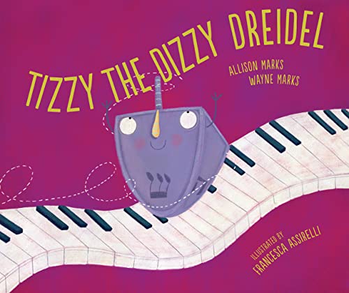 Stock image for Tizzy the Dizzy Dreidel for sale by ThriftBooks-Dallas
