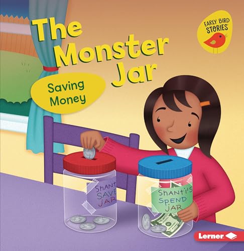 Imagen de archivo de The Monster Jar: Saving Money (Money Smarts (Early Bird Stories  )) a la venta por HPB-Diamond