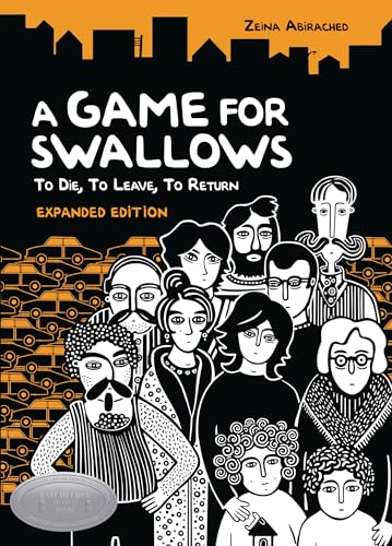 9781728446134: A Game for Swallows: To Die, to Leave, to Return