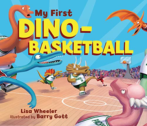 Beispielbild fr My First Dino-Basketball zum Verkauf von ThriftBooks-Atlanta