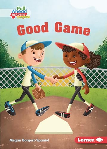Stock image for Good Game (Be a Good Sport (Pull Ahead Readers People Smarts ? Fiction)) for sale by HPB-Diamond
