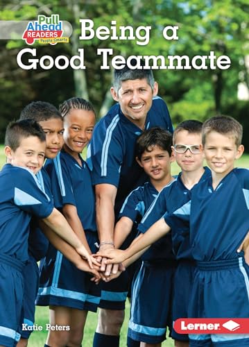 Stock image for Being a Good Teammate for sale by Better World Books: West