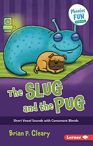 Beispielbild fr The Slug and the Pug: Short Vowel Sounds with Consonant Blends (Phonics Fun) zum Verkauf von ZBK Books