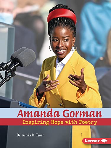 Beispielbild fr Amanda Gorman: Inspiring Hope with Poetry (Gateway Biographies) zum Verkauf von Goodwill
