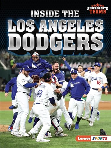 Stock image for Inside the Los Angeles Dodgers (Super Sports Teams (Lerner  Sports)) for sale by BooksRun